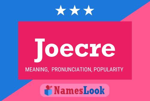 Póster del nombre Joecre