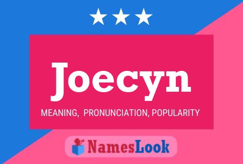 Póster del nombre Joecyn