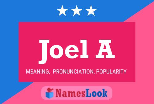 Póster del nombre Joel A