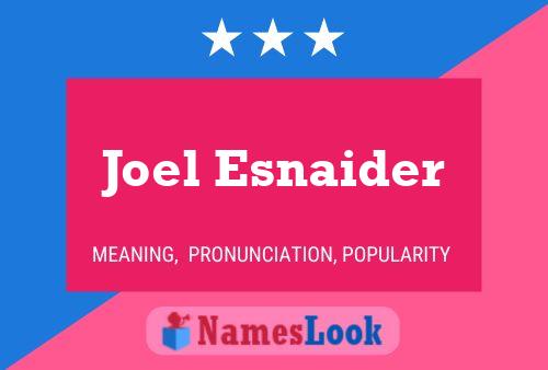 Póster del nombre Joel Esnaider