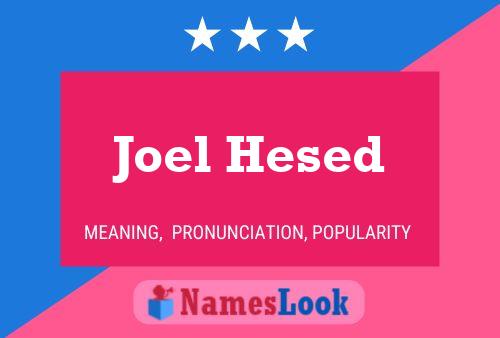 Póster del nombre Joel Hesed