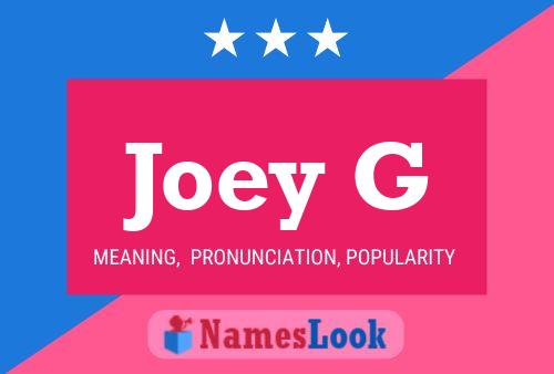 Póster del nombre Joey G