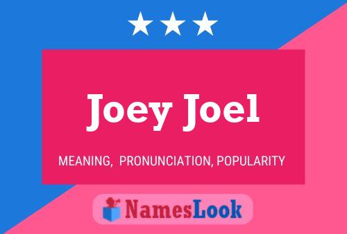 Póster del nombre Joey Joel