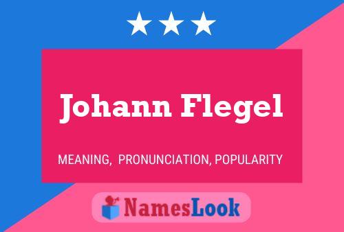 Póster del nombre Johann Flegel