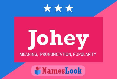 Póster del nombre Johey