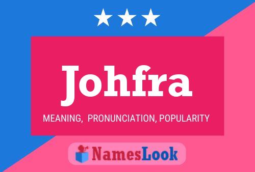 Póster del nombre Johfra