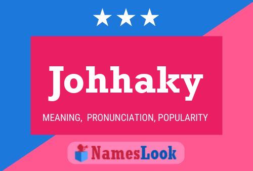 Póster del nombre Johhaky