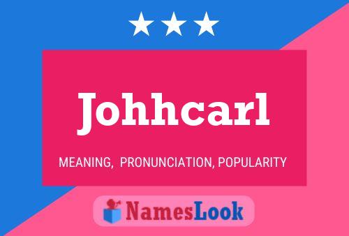 Póster del nombre Johhcarl