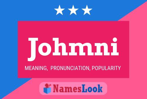 Póster del nombre Johmni