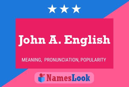 Póster del nombre John A. English