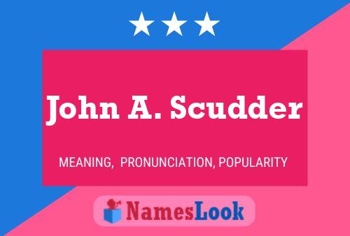 Póster del nombre John A. Scudder