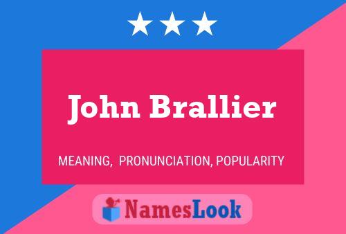 Póster del nombre John Brallier