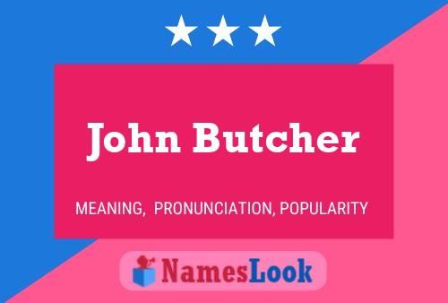 Póster del nombre John Butcher