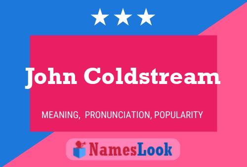 Póster del nombre John Coldstream