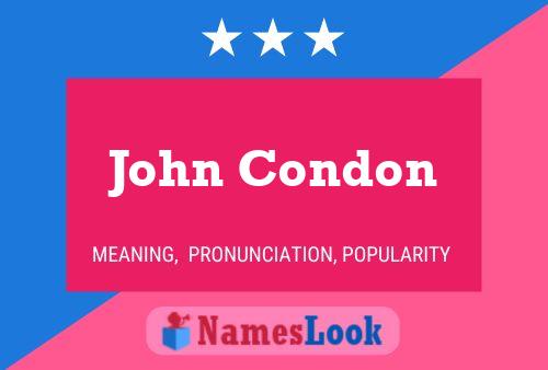 Póster del nombre John Condon