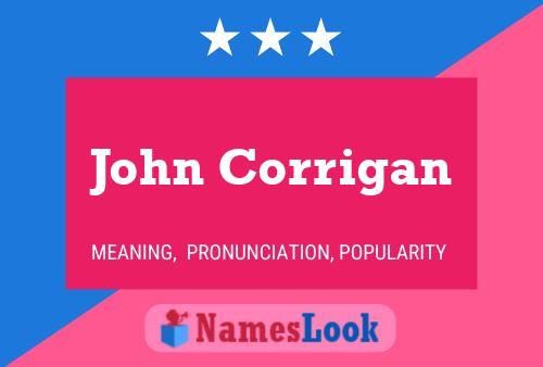 Póster del nombre John Corrigan