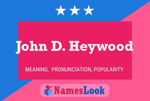 Póster del nombre John D. Heywood