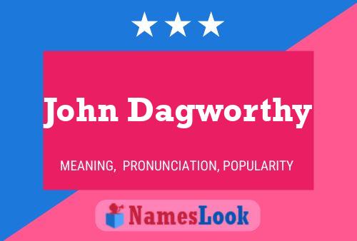 Póster del nombre John Dagworthy