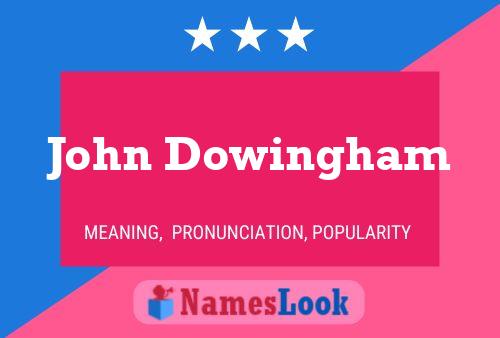 Póster del nombre John Dowingham