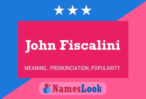 Póster del nombre John Fiscalini