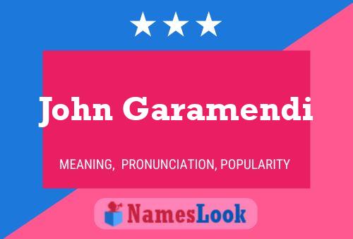 Póster del nombre John Garamendi