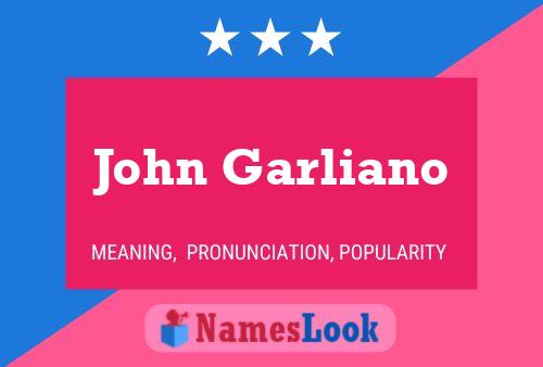 Póster del nombre John Garliano