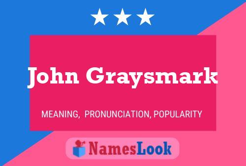 Póster del nombre John Graysmark