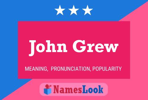 Póster del nombre John Grew