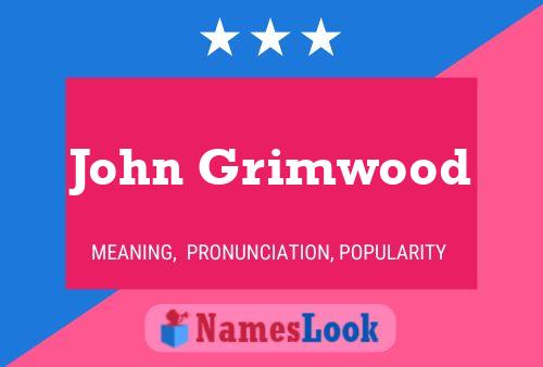 Póster del nombre John Grimwood