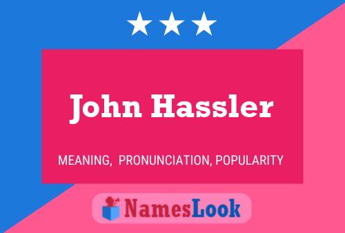 Póster del nombre John Hassler