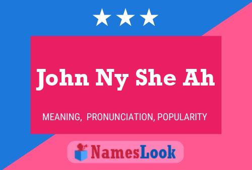 Póster del nombre John Ny She Ah