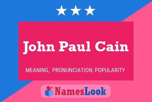 Póster del nombre John Paul Cain