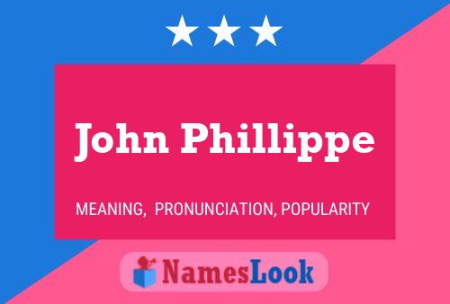 Póster del nombre John Phillippe