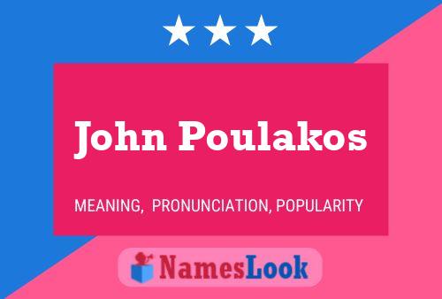 Póster del nombre John Poulakos