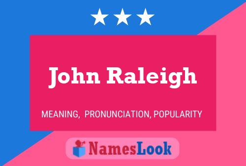 Póster del nombre John Raleigh