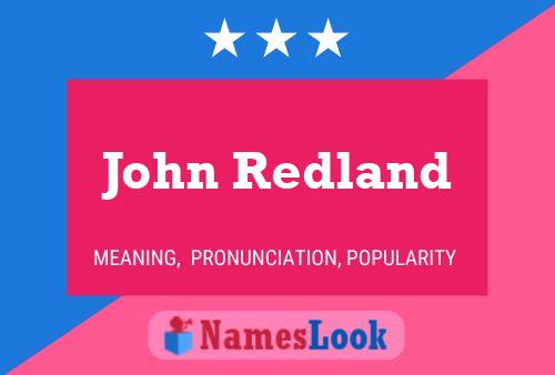 Póster del nombre John Redland