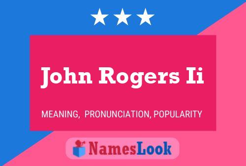 Póster del nombre John Rogers Ii