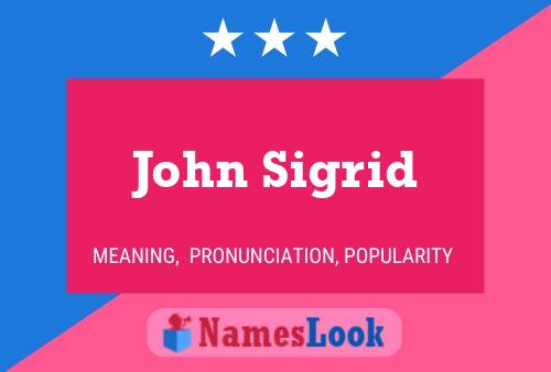 Póster del nombre John Sigrid