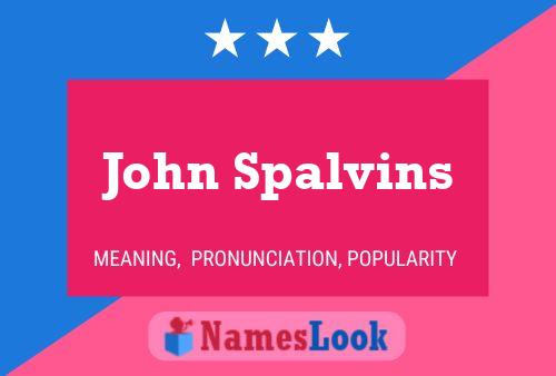 Póster del nombre John Spalvins