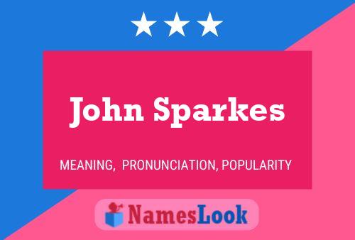 Póster del nombre John Sparkes