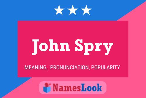 Póster del nombre John Spry