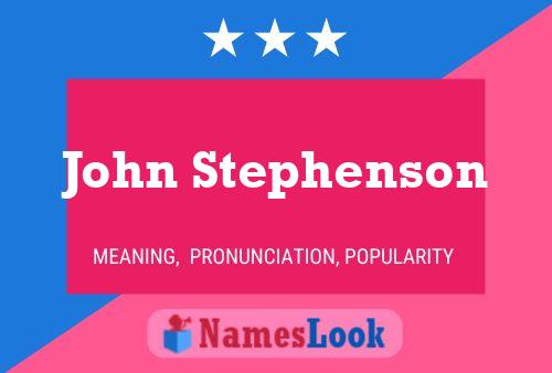 Póster del nombre John Stephenson