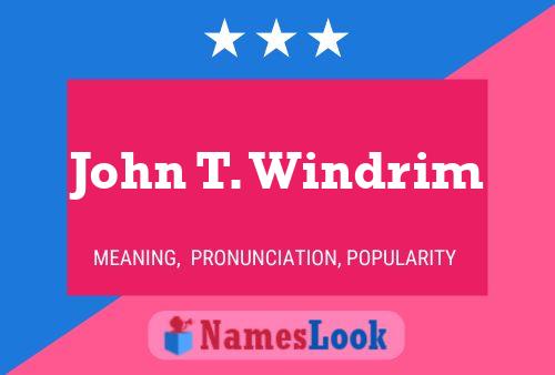 Póster del nombre John T. Windrim