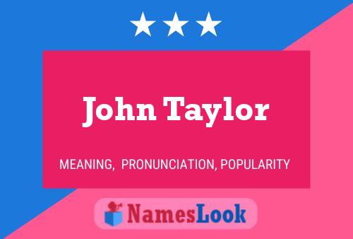 Póster del nombre John Taylor