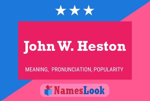 Póster del nombre John W. Heston