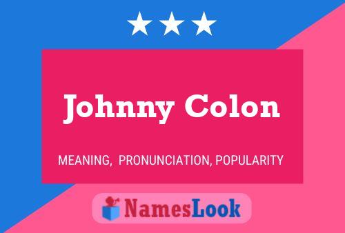 Póster del nombre Johnny Colon