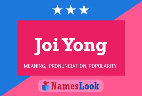 Póster del nombre Joi Yong