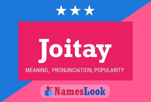 Póster del nombre Joitay