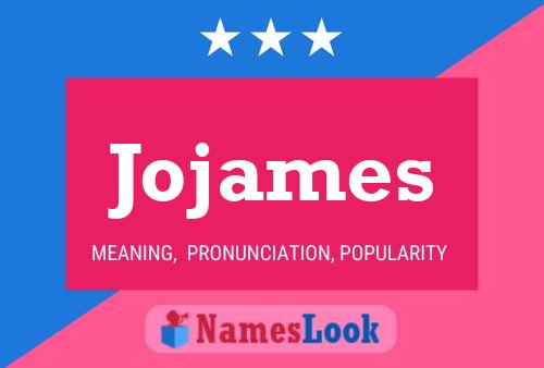 Póster del nombre Jojames