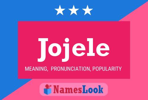 Póster del nombre Jojele